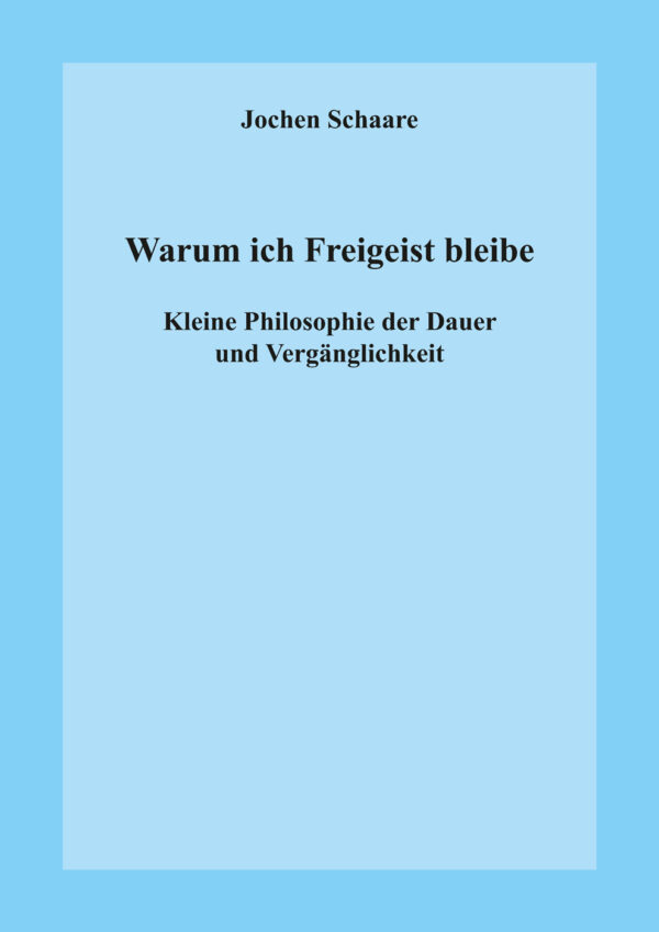 Warum ich Freigeist bleibe