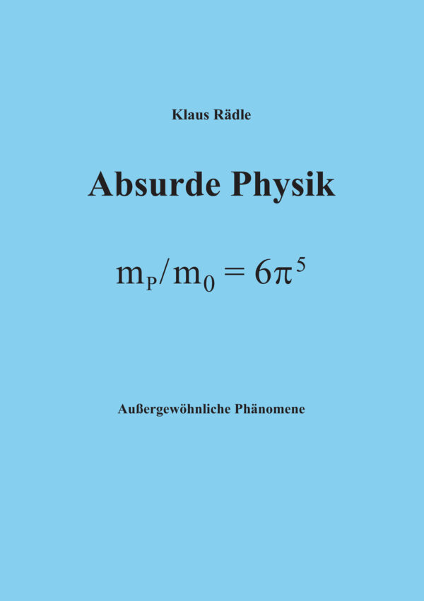 Absurde Physik