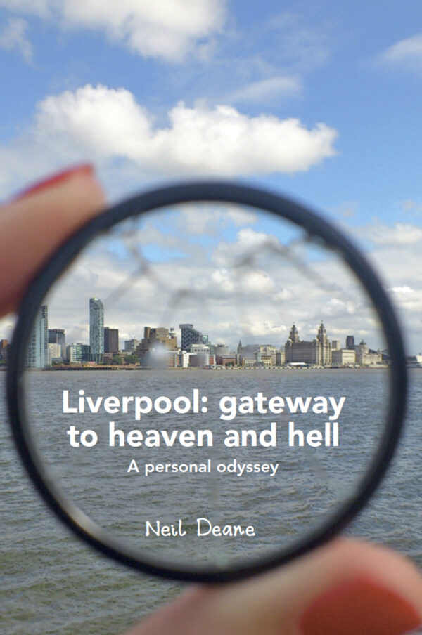 Liverpool: gateway to heaven and hell