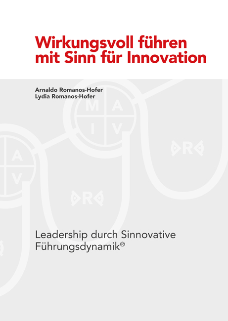 Wirkungsvoll führen mit Sinn für Innovation