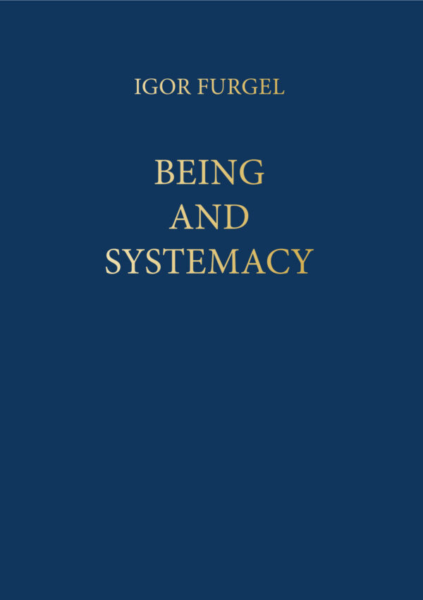 Being and Systemacy