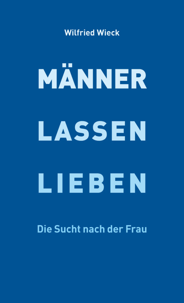 Männer lassen lieben