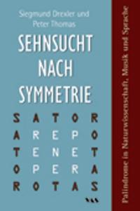 Sehnsucht nach Symmetrie
